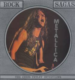 Metallica : The Chris Tetley Interviews